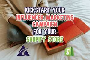 Influencer Marketing for Shopify: 5 Things You Need to Know