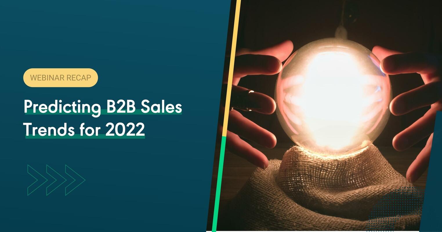 Predicting B2B Sales Trends for 2022 with a Gartner Analyst
