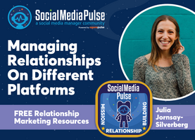 How to Manage Relationships On Different Platforms (Julia Jornsay-Silverberg)