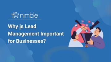 Why is Lead Management Important for Businesses?