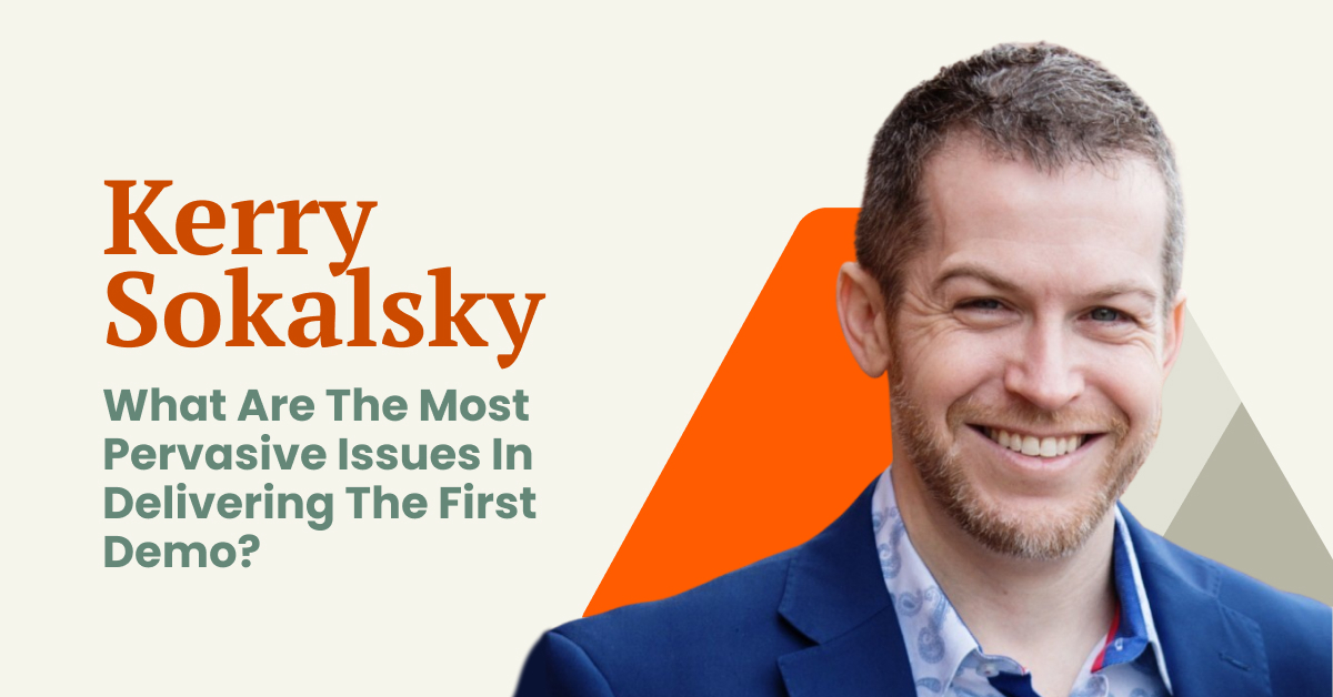 Consensus Podcasts: What is the most pervasive problem in the first demo