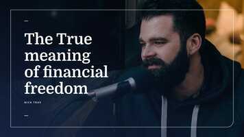 The True meaning of financial freedom