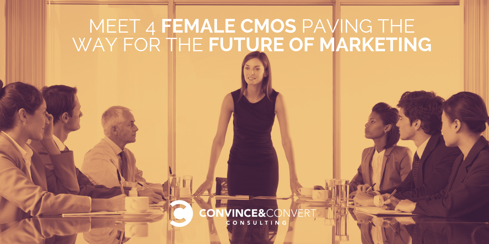 Meet 4 Female CMOs Paving The Way For The Future of Marketing