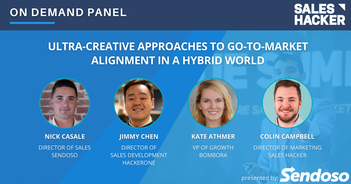 Ultra-Creative Approaches to Go-To-Market Alignment in a Hybrid World
