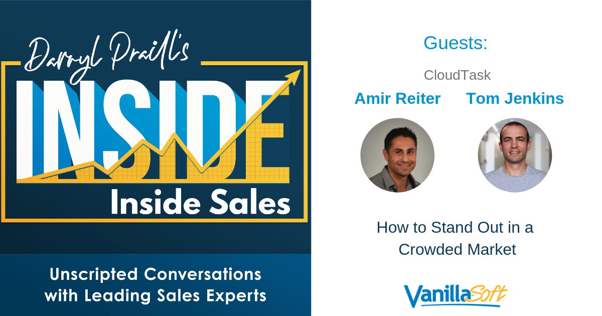 INSIDE Inside Sales – Ep 20: How to Stand Out in a Crowded Market