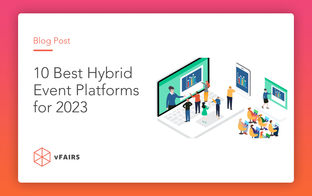 10 Best Hybrid Event Platforms for 2024