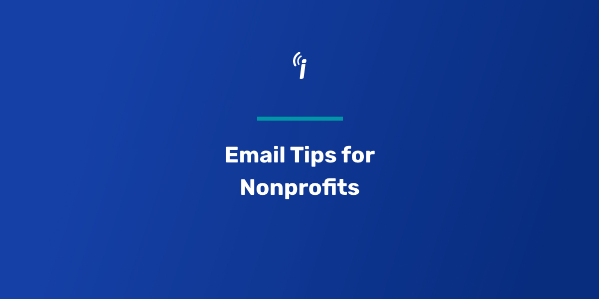 Email Tips for Nonprofits – 'Tis the Season for Donations & Volunteers!