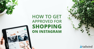 How to Get Approved for Shopping on Instagram