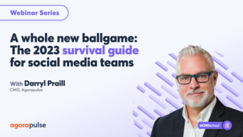 A Whole New Ballgame: The 2023 Survival Guide for Social Media Teams