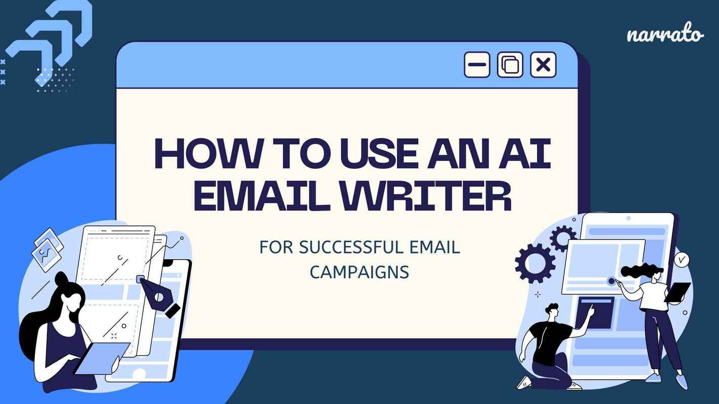 How to Use An AI Email Writer to Create Better Email Campaigns