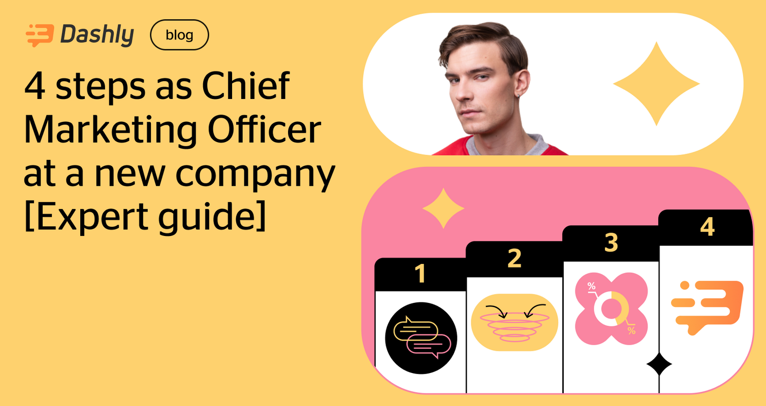 4 steps as Chief Marketing Officer at a new company [Expert guide]