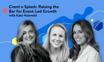 Cvent x Splash: Raising the Bar for Event-Led Growth | CventPlayPause