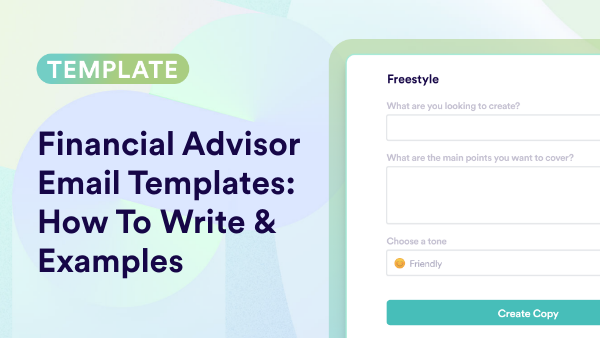 Financial Advisor Email Templates: How To Write & Examples