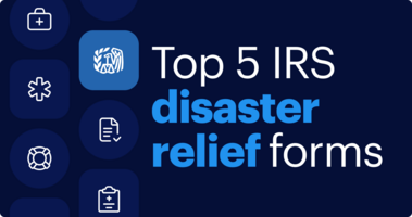Top 5 IRS Disaster Relief Forms: How to Get Individual and Public Assistance Under Major Disaster Declarations