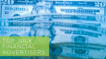 Who Were the Top 3 Financial Services Advertisers in July 2016?