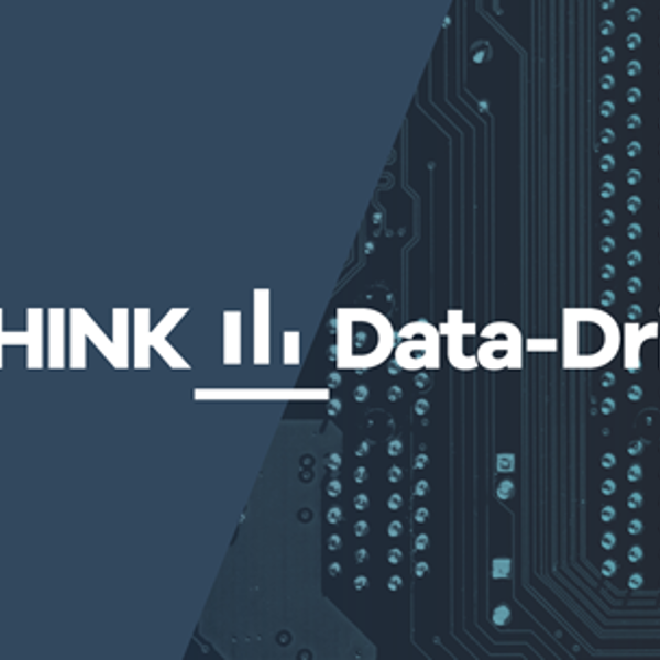Think data-driven