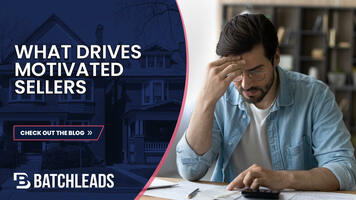 What Drives Motivated Sellers and How to Find Them