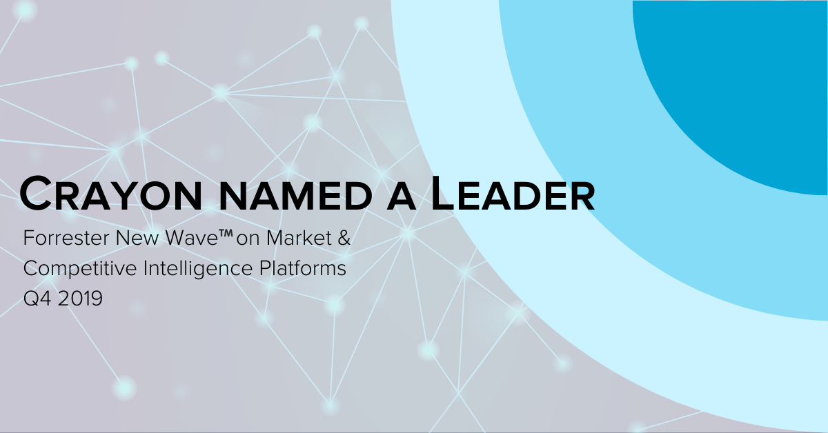 Independent Research Firm Names Crayon A "Leader" in Market and Competitive Intelligence