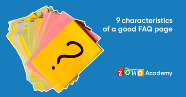 9 Characteristics of a Good FAQ Page | Zoho Academy