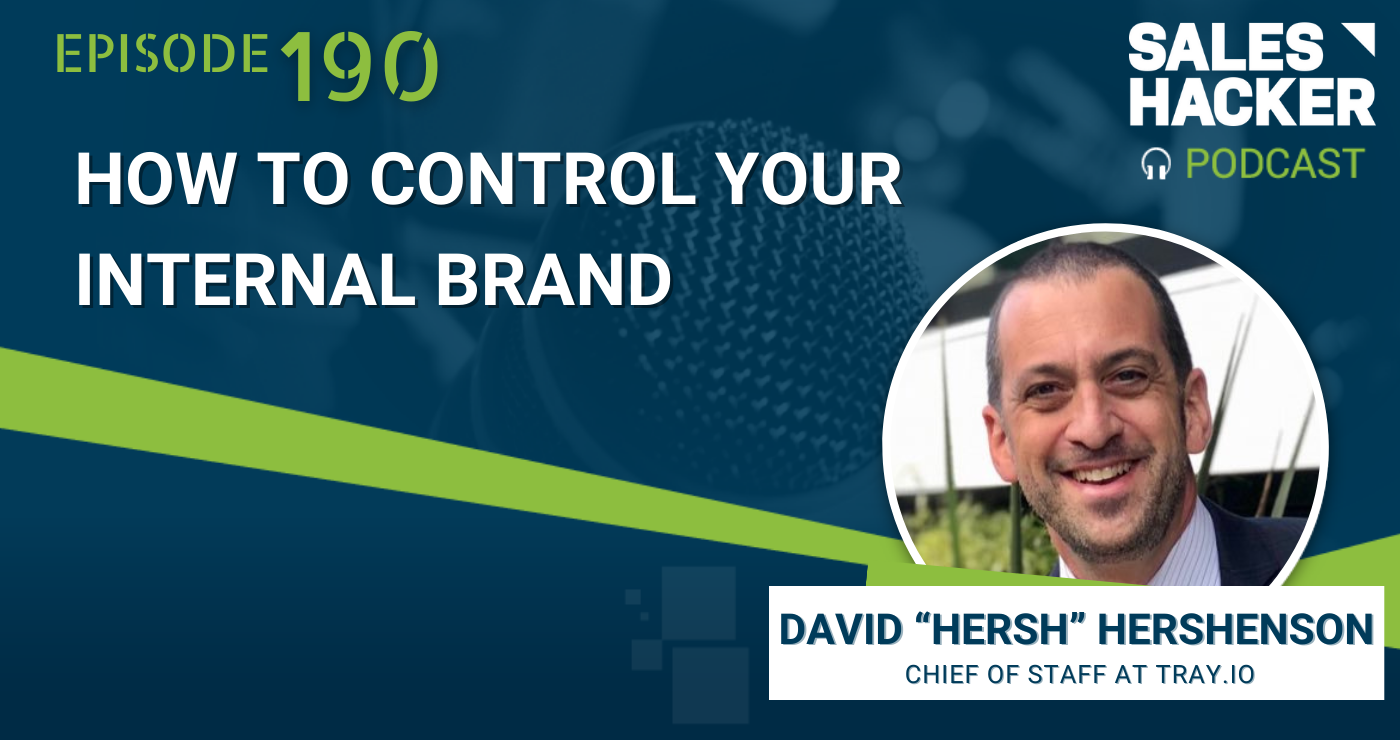 How to Control Your Internal Brand with David "Hersh" Hershenson