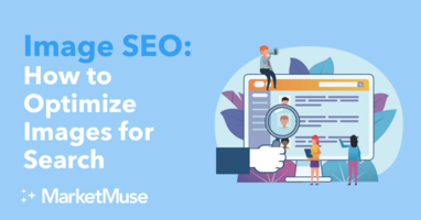 Image SEO: How to Optimize Images for Search