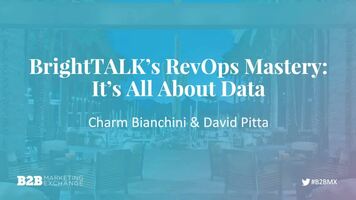 BrightTALK's RevOps Mastery: It's All About The Data