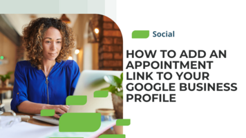 How to Add an Appointment Link to Your Google Business Profile