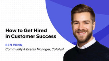 How to Get Hired in Customer Success