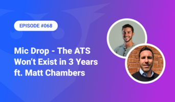 The ATS Won't Exist in 3 Years ft. Matt Chambers