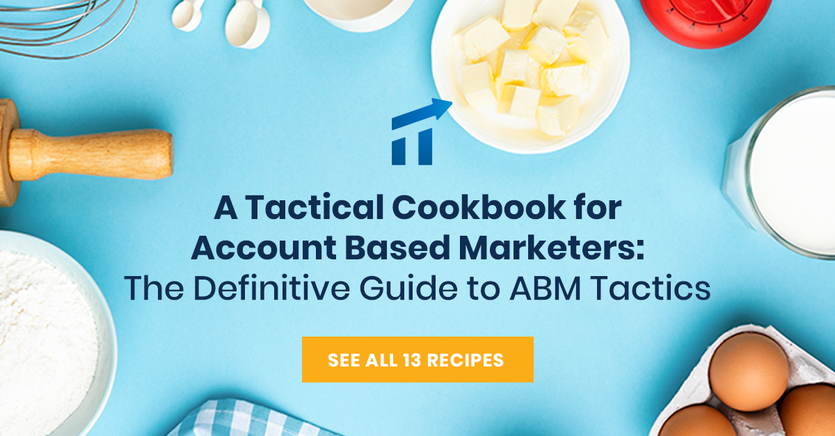 The Definitive Guide to Account-Based Marketing Tactics