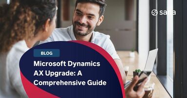 Considering a Microsoft Dynamics AX upgrade? Here's what you should know