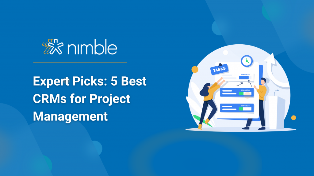 Expert Picks: 5 Best CRMs for Project Management