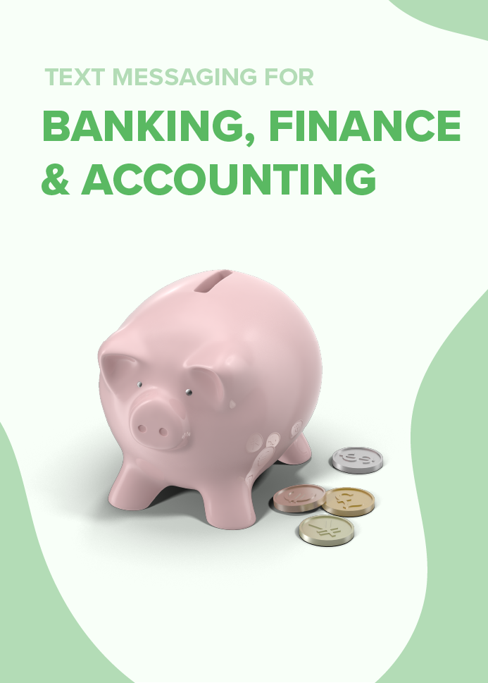 Banking, accounting, and finance SMS: the ultimate guide