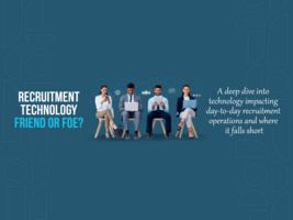The role of recruitment technology in shaping the recruitment world