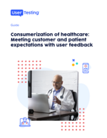 Consumerization of healthcare: Exceeding consumer and patient expectations with user feedback