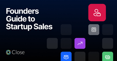 Founder's Guide to Startup Sales: How to Build, Operate & Scale a Founder-Led Sales Process