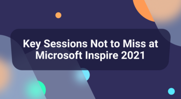 Key Sessions Not to Miss at Microsoft Inspire 2021 | Nimble Blog