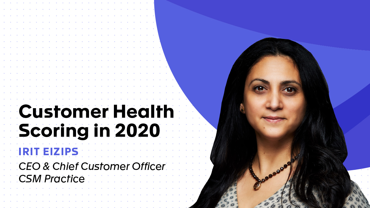 Customer Health Scoring in 2020