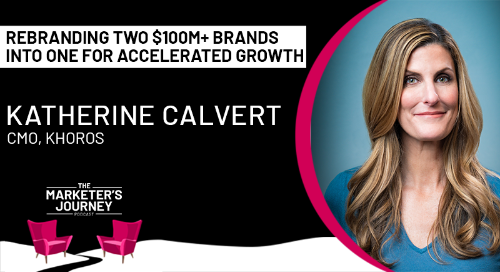 Rebranding two $100m+ brands into one for accelerated growth [podcast]