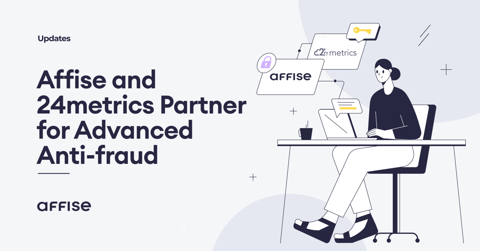 Affise and 24metrics Introduce the Game Changing Advanced Anti-fraud