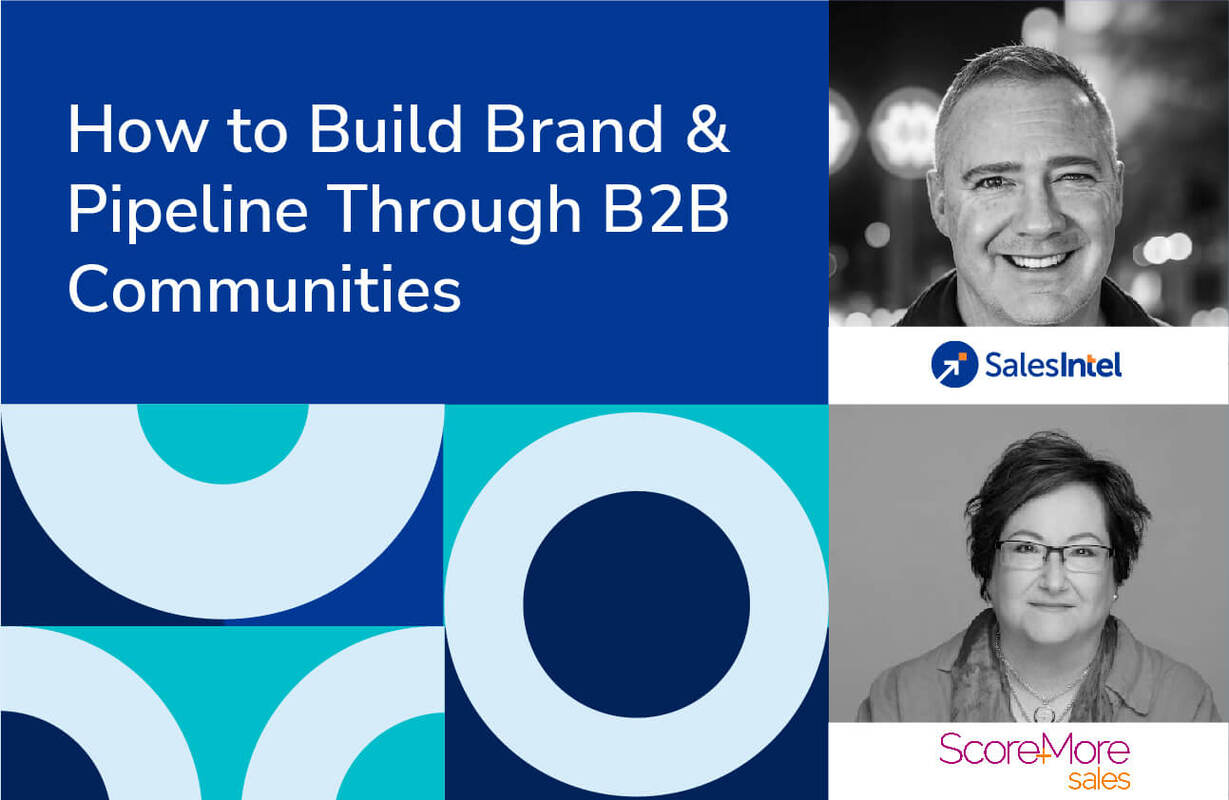 Recap: How to Build Brand & Pipeline Through B2B Communities