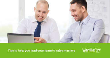 How to Lead Your Salespeople to Sales Mastery