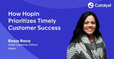 How Hopin Prioritizes Timely Customer Success