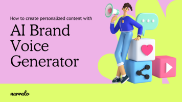 How to Use AI-Powered Brand Voice Generators to Create Personalized Content