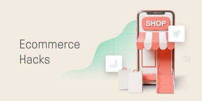 How These Powerful Ecommerce Hacks Will Supercharge Your Sales