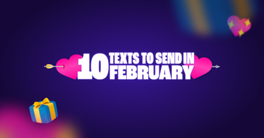 Galentine's and Groundhogs: 10 Texts to Send in February