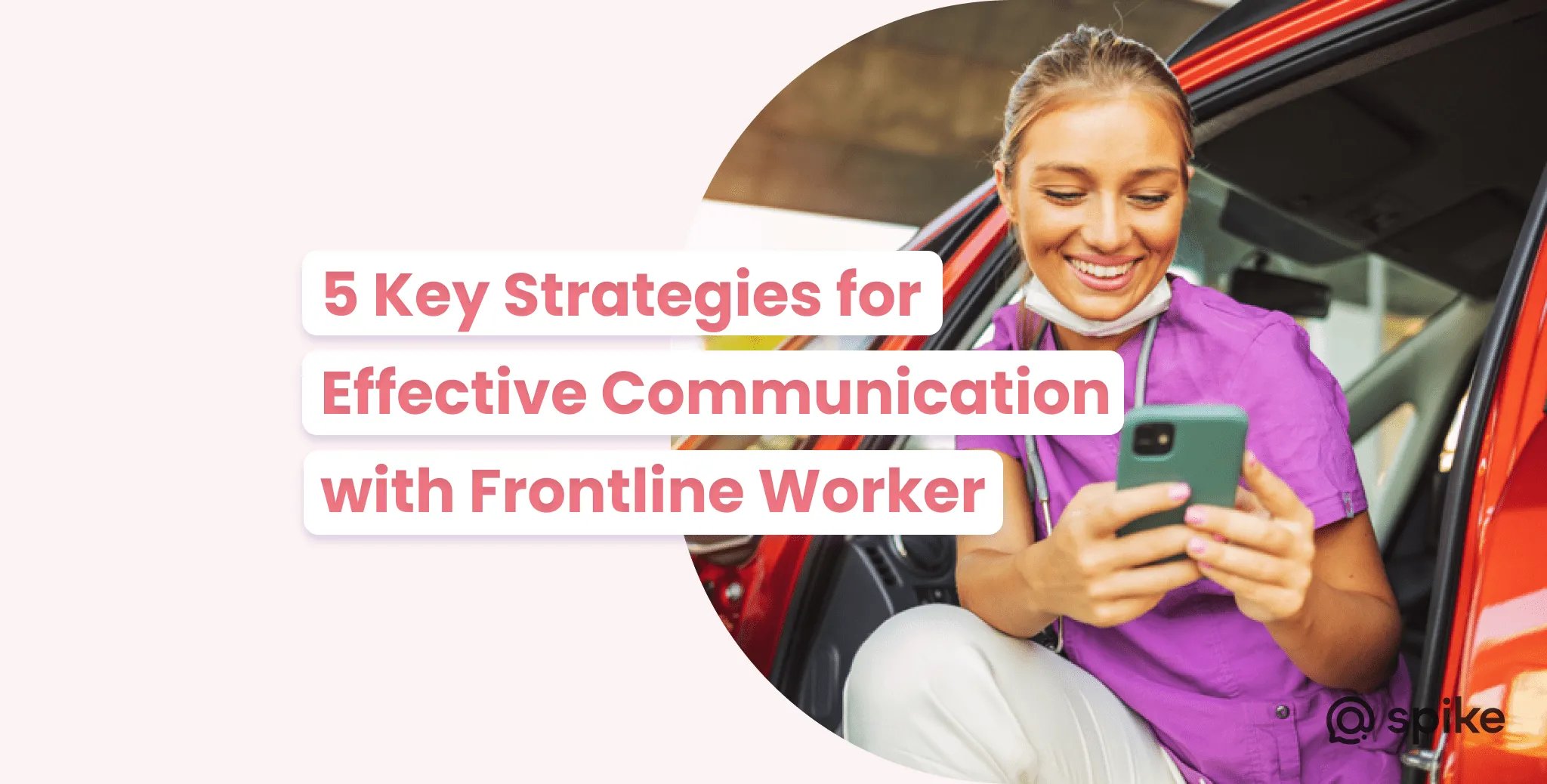 5 Key Strategies for Effective Communication with Frontline Workers