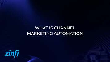 Channel Marketing Automation: Complete Overview