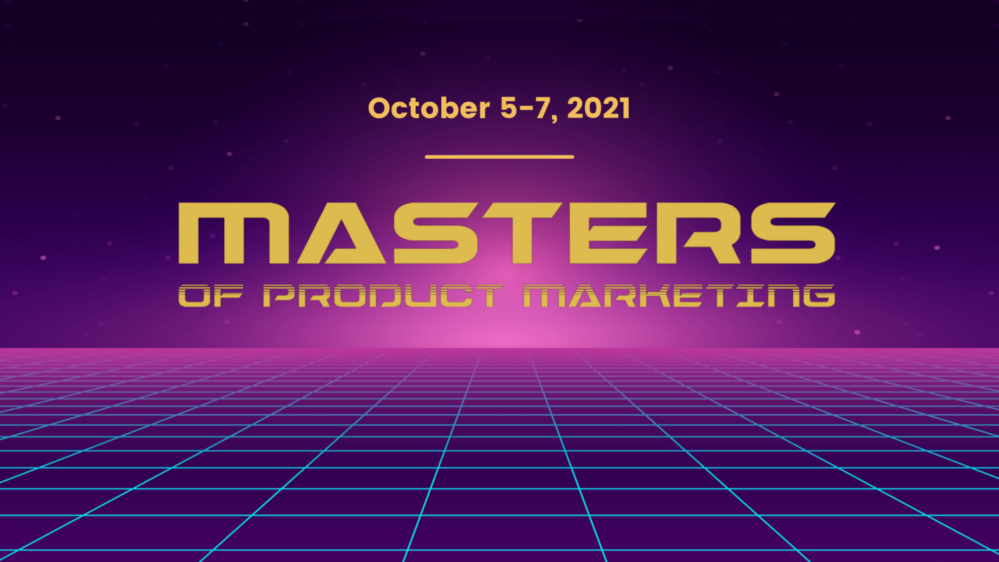 Masters of Product Marketing | Watch OnDemand