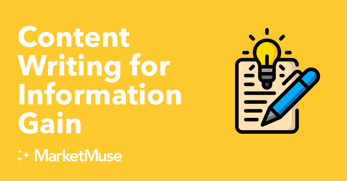 Content Writing for Information Gain